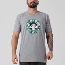 Load image into Gallery viewer, Camiseta Choke Republic Coffee Then Jiu Jitsu- Grey
